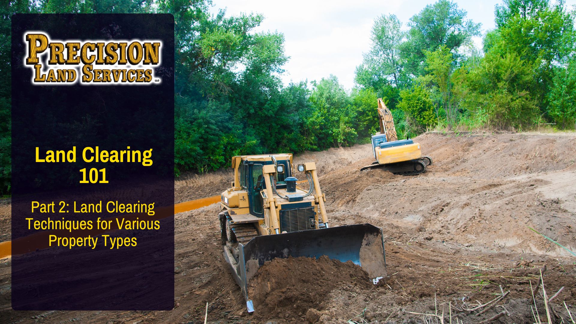 Part 2: Land Clearing Techniques for Various Property Types
